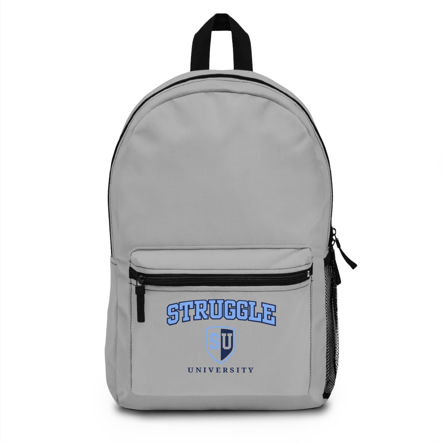 Struggle University Backpack, College Student Gear, Motivational School Bag, Unique Gift for Graduates, Trendy Backpack for Campus