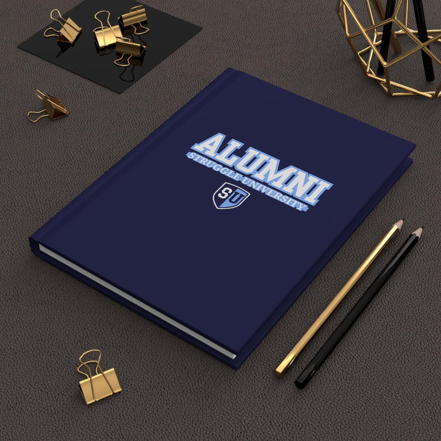 Struggle University Alumni Journal, Graduation Gift, College Note-taking, Inspirational Writing, Customizable Notebook