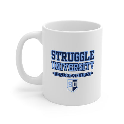Struggle University Mug: Humorous Coffee Cup for Students, Funny Gift for College, Graduation, Self-Care, Study Motivation