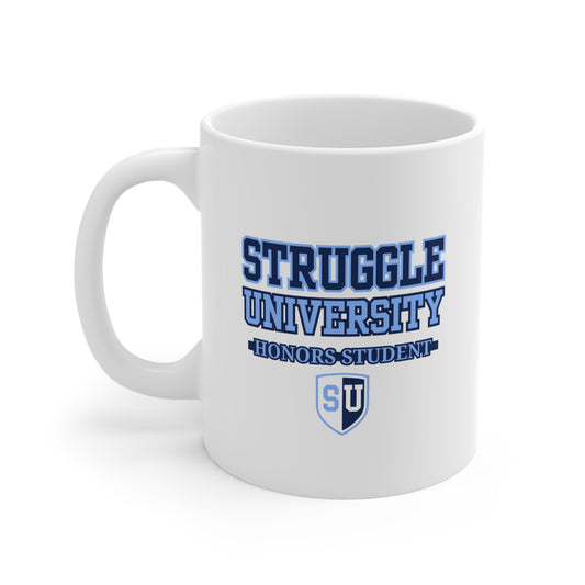 Struggle University Mug: Humorous Coffee Cup for Students, Funny Gift for College, Graduation, Self-Care, Study Motivation