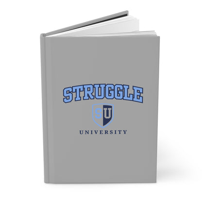 Struggle University Hardcover Journal, Motivational Notebook, College Supplies, Gift for Students, Academic Planner