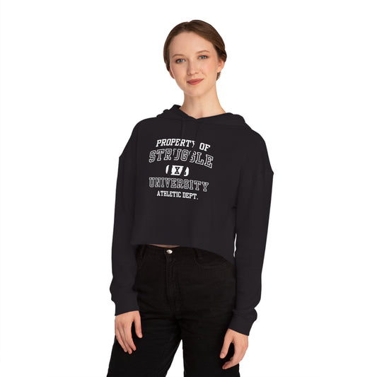Property of Struggle University Cropped Hoodie, Women's Casual Fashion, Motivational Gift, College Apparel, Trendy Activewear