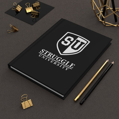Struggle University Hardcover Journal - Perfect for Students, Gift for Graduates, Note-taking, Academic Planning, Motivational Journal