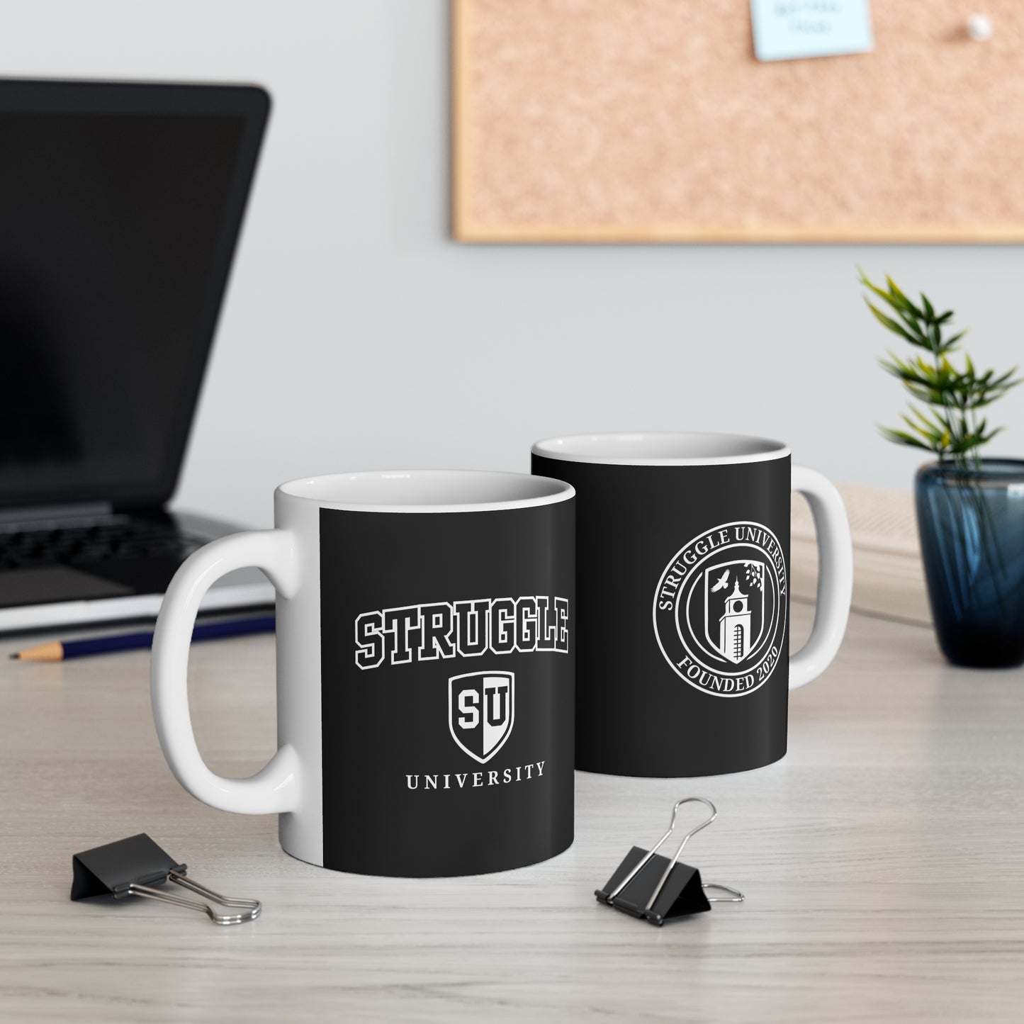 Struggle University Mug - Motivational Coffee Cup, Gift for Students, Graduation, Humor