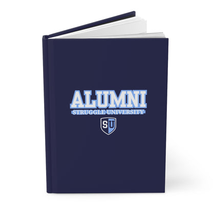 Struggle University Alumni Journal, Graduation Gift, College Note-taking, Inspirational Writing, Customizable Notebook